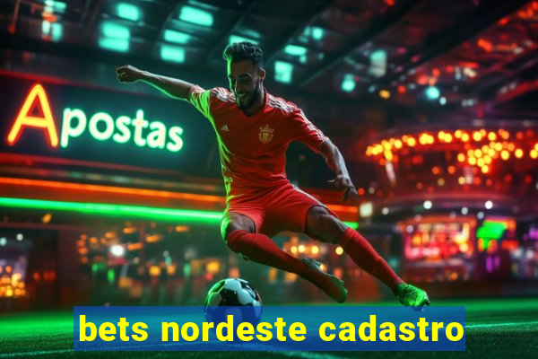 bets nordeste cadastro